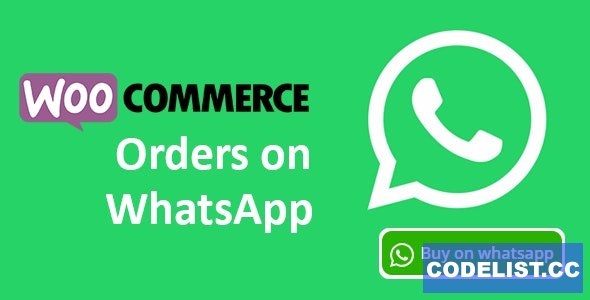 Woocommerce Orders on WhatsApp v1.2.0